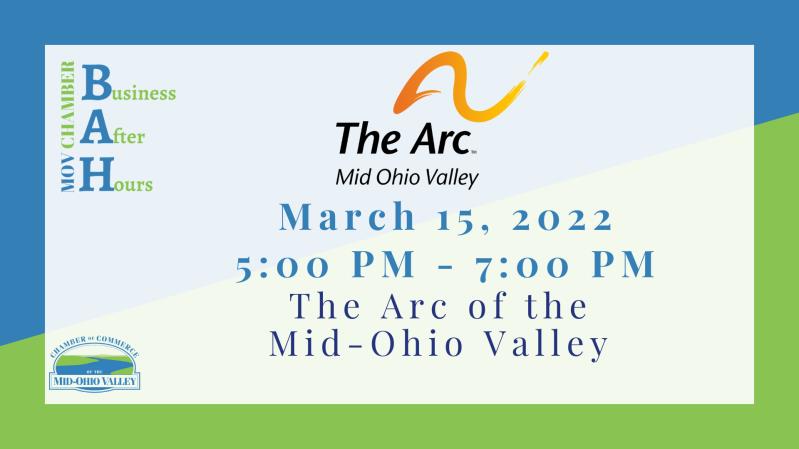 Business After Hours with The Arc of the Mid-Ohio Valley
