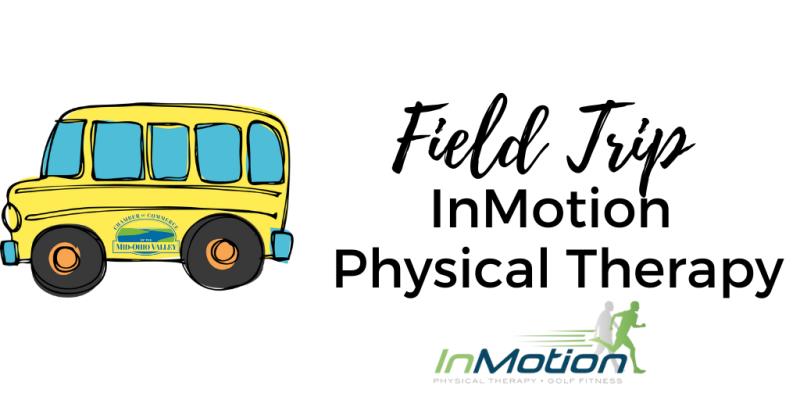 Chamber Field Trip to InMotion Physical Therapy